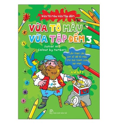 VỪA TÔ MÀU, VỪA TẬP ĐẾM - TẬP 3 VỪA TÔ MÀU, VỪA TẬP ĐẾM - TẬP 3